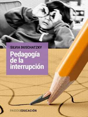 cover image of Pedagogía de la interrupción
